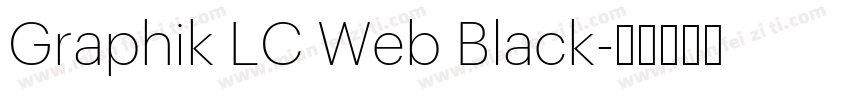 Graphik LC Web Black字体转换